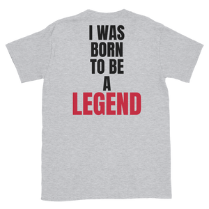 GG BORN TO BE LEGEND Short-Sleeve Unisex T-Shirt