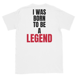 GG BORN TO BE LEGEND Short-Sleeve Unisex T-Shirt